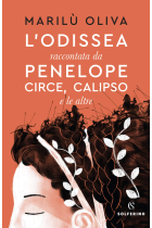 L'Odissea raccontata da Penelope, Circe, Calipso e le altre