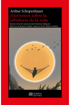 Aforismos sobre la sabiduría de la vida (Traducción de Carlos Javier González con prólogo de Ramón Andrés)