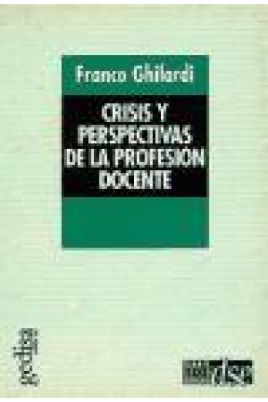 Crisis y perspectivas de la profesión docente