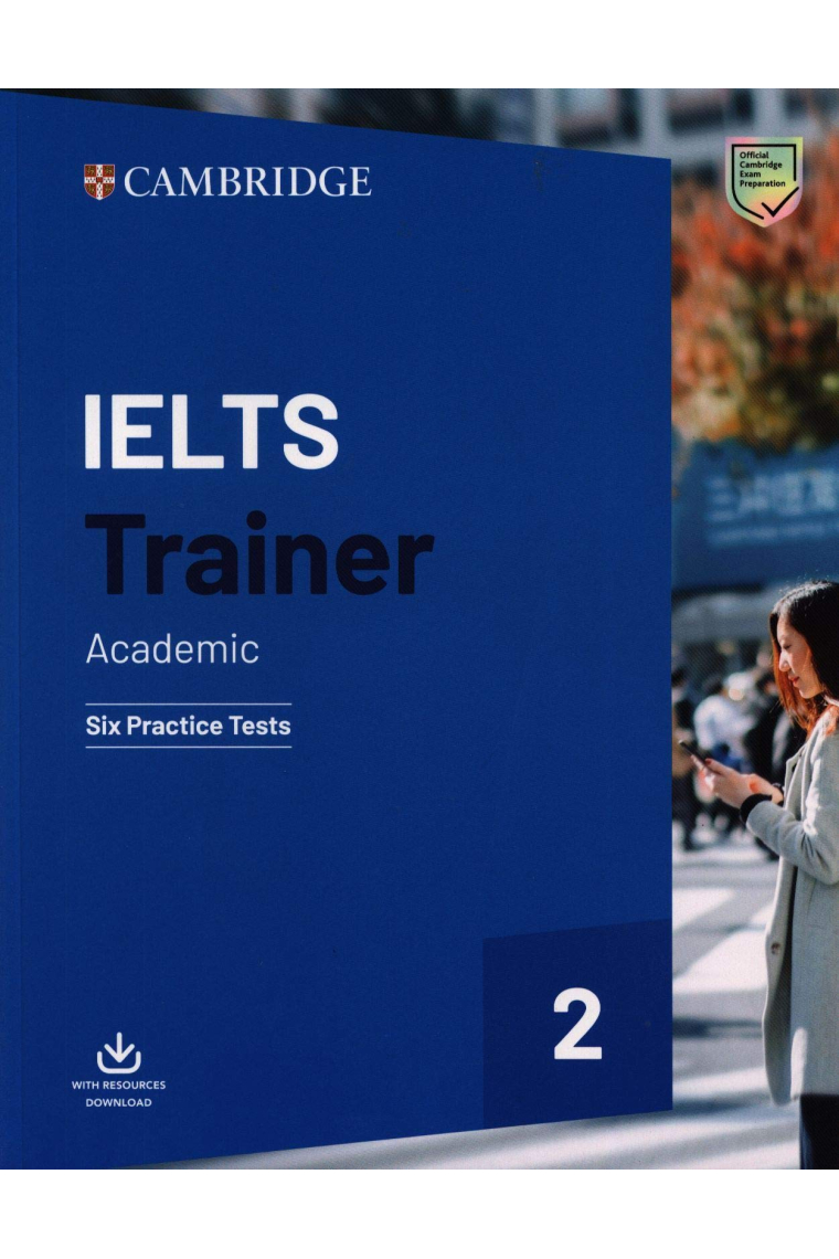 IELTS Trainer 2 Academic. Practice Tests with Answers and Audio.