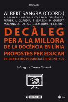 Decàleg per a la millora de la docència en línia. Propostes per educar en contextos presencials discontinus