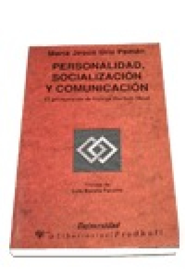 Personalidad, socialización y comunicación. El pensamiento de George H