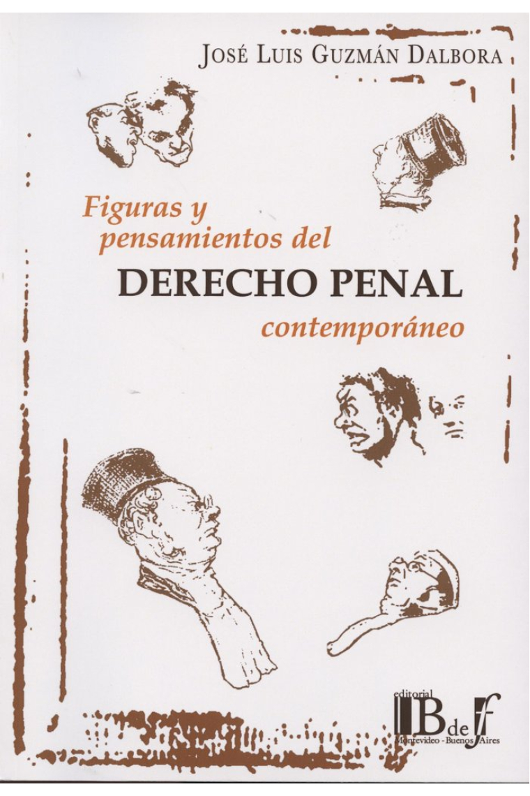 FIGURAS Y PENSAMIENTOS DEL DERECHO PENAL CONTEMPORANEO