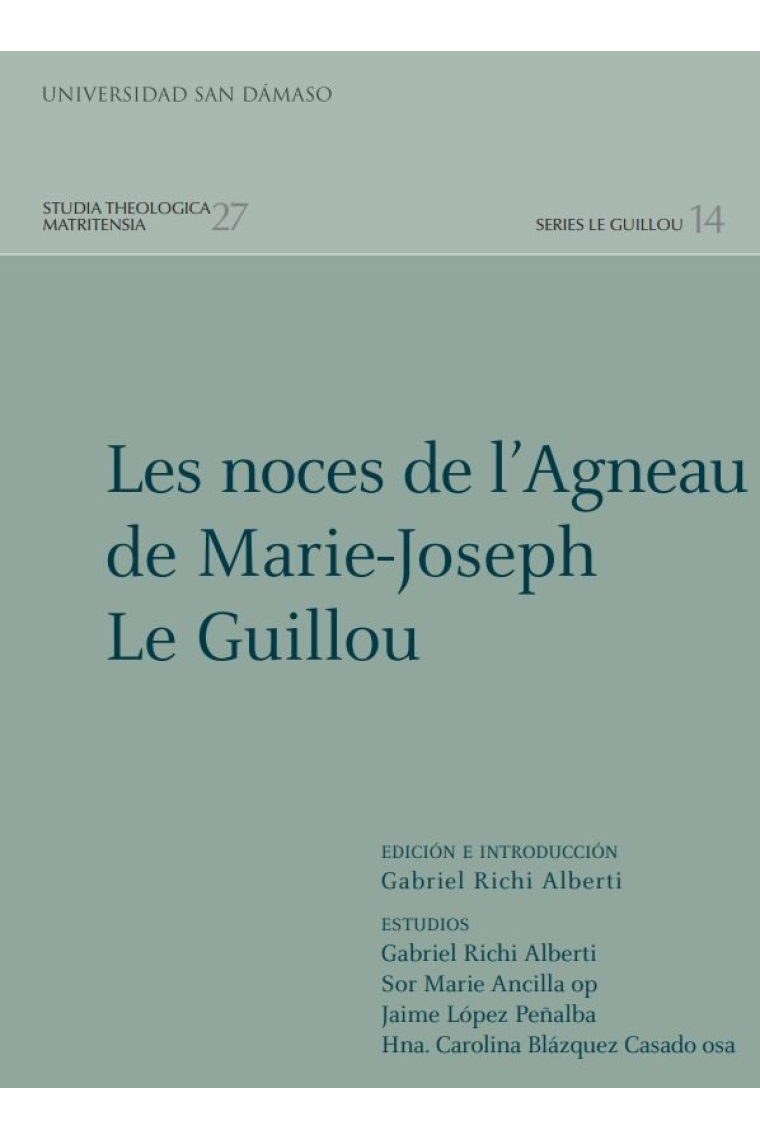 Les noces de l'Agneau de Marie-Joseph Le Guillou