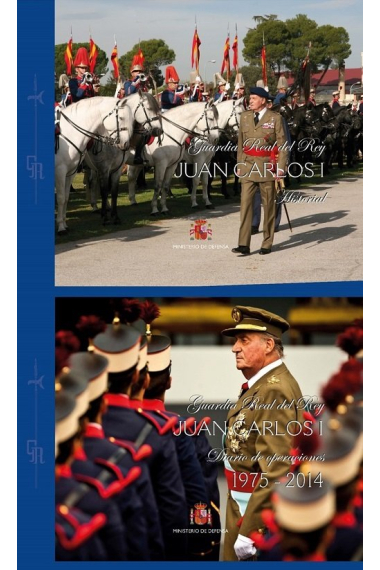 Guardia Real del Rey Juan Carlos I. Diario de Operaciones 1975-2014