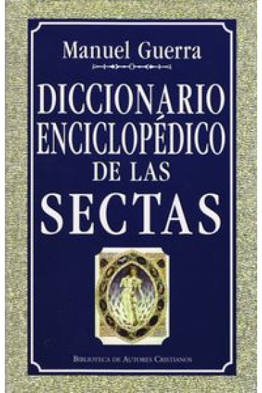 Diccionario enciclopedico de las sectas