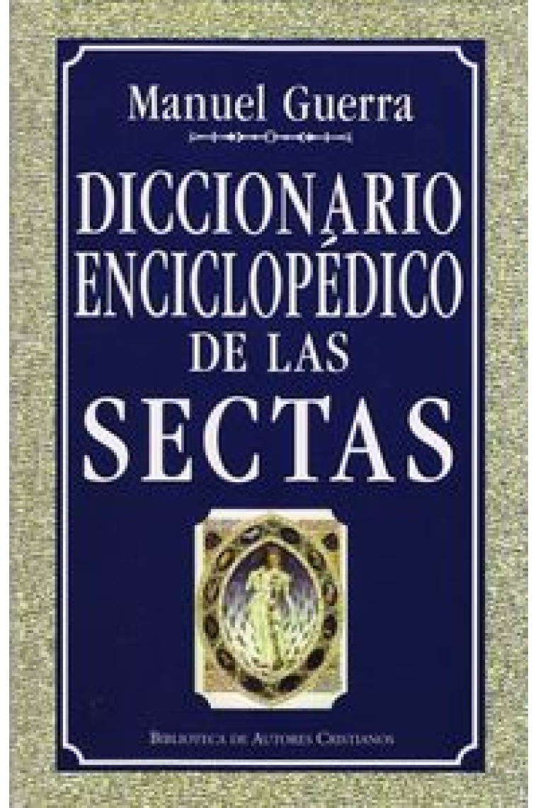 Diccionario enciclopedico de las sectas