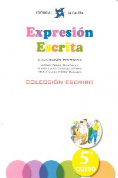 EXPRESIÓN ESCRITA 5 - COLECCIÓN ESCRIBO