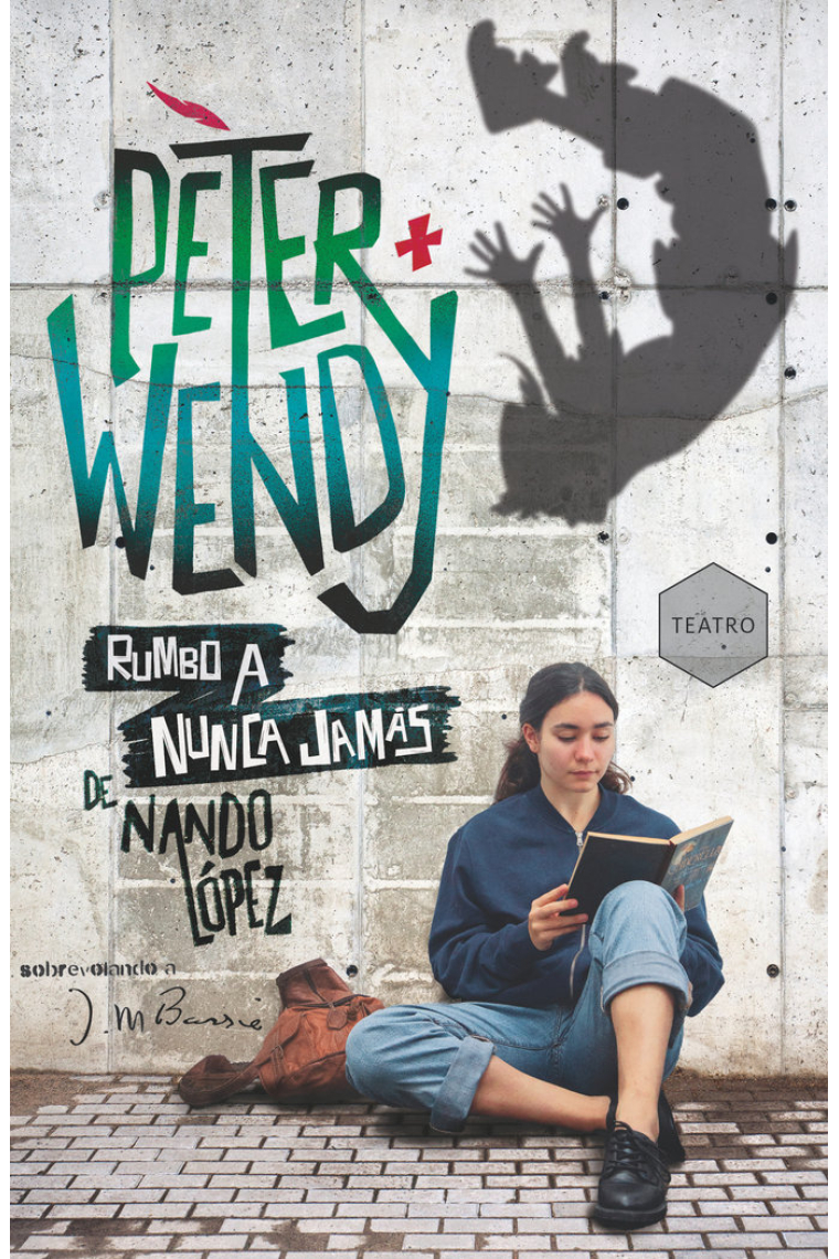 PETER Y WENDY RUMBO A NUNCA JAMAS