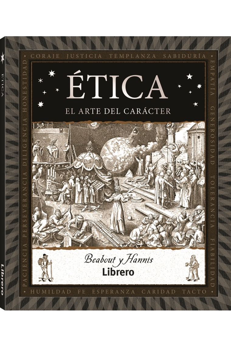 Ética: el arte del carácter