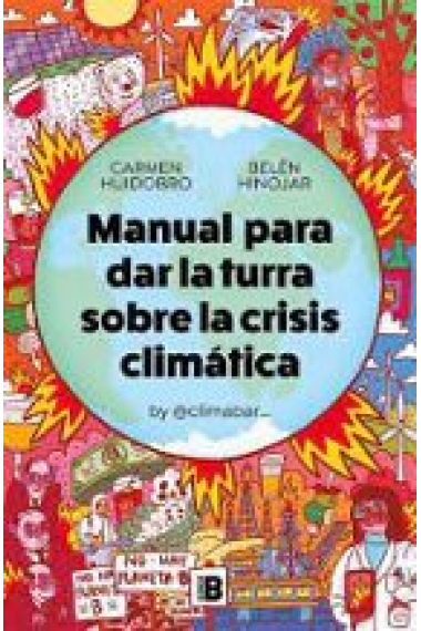 Manual para dar la turra sobre la crisis climática