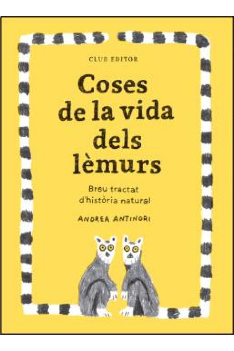 Coses de la vida dels lèmurs. Breu tractat d'història natural