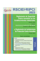 Rsciei-ripci 2023. Regalmento de Seguridad Contra Incendios en los Establecimientos Industriales