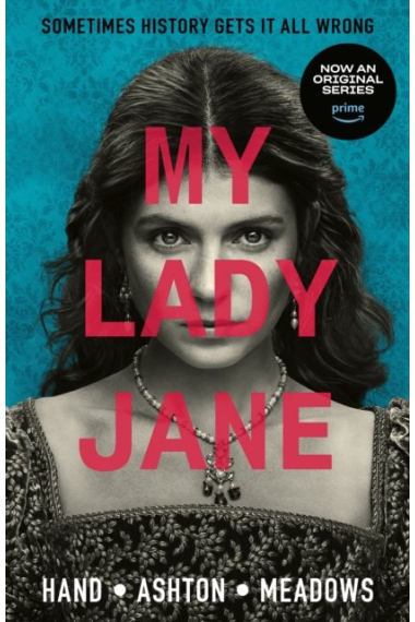 My Lady Jane: The Not Entirely True Story