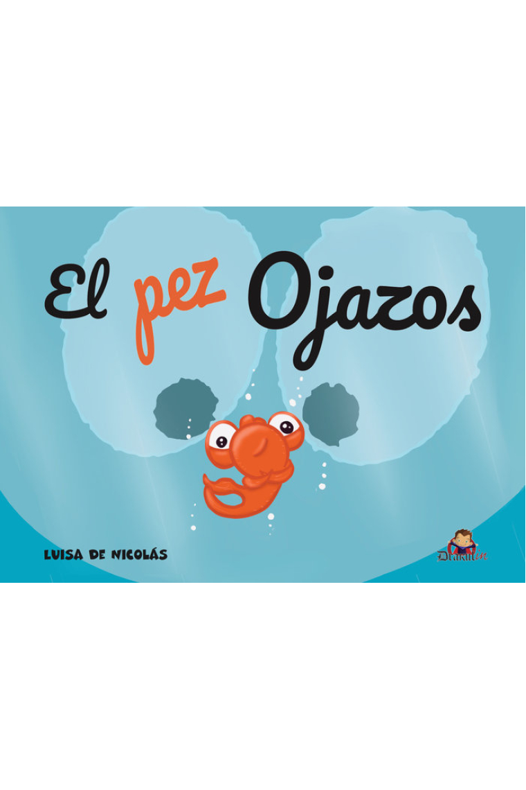 EL PEZ OJAZOS