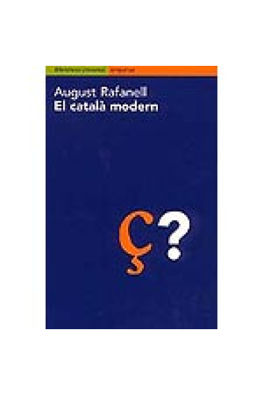 El català modern ( Set estudis d'història cultural )