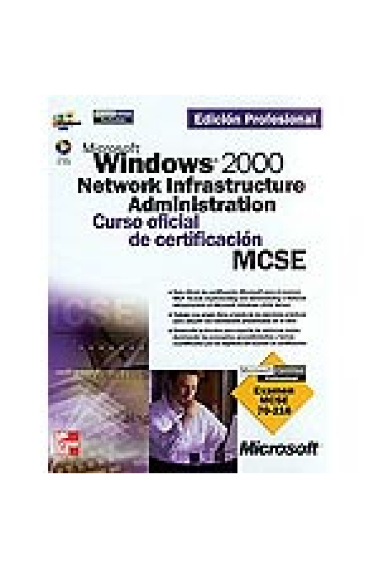 Windows 2000 Network Infrastructure Administration. Curso oficial de certificación MCSE