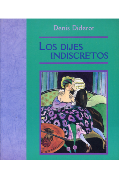 Los dijes indiscretos.