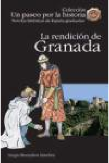 La rendición de Granada. Libro + CD (Nivel 1)