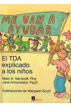 Me van a ayudar.  El TDA explicado a los niños