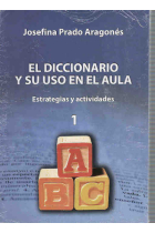 Diccionario y su uso en el aula: Estrategias y actividades (2 vols.)