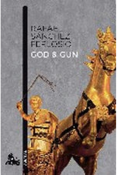 God and Gun. Apuntes de polemología