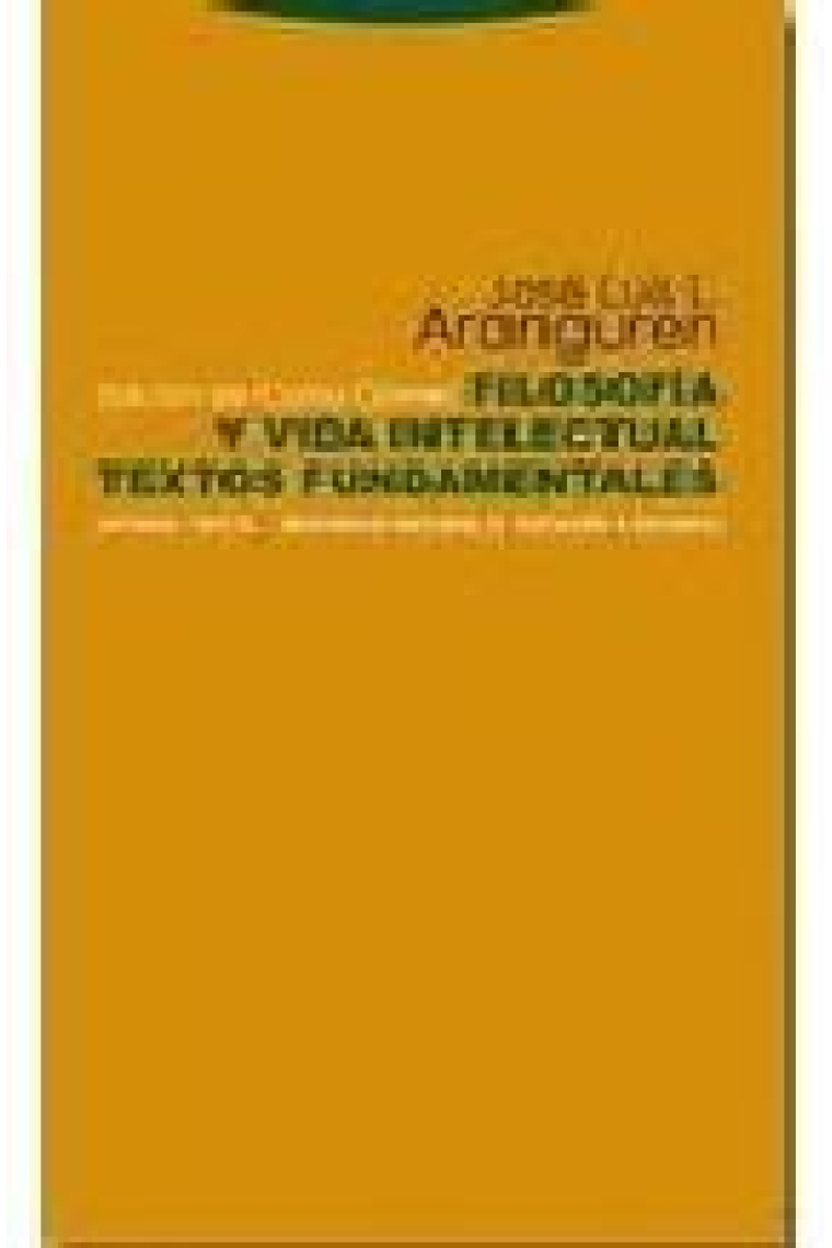 Filosofía y vida intelectual (Textos fundamentales)