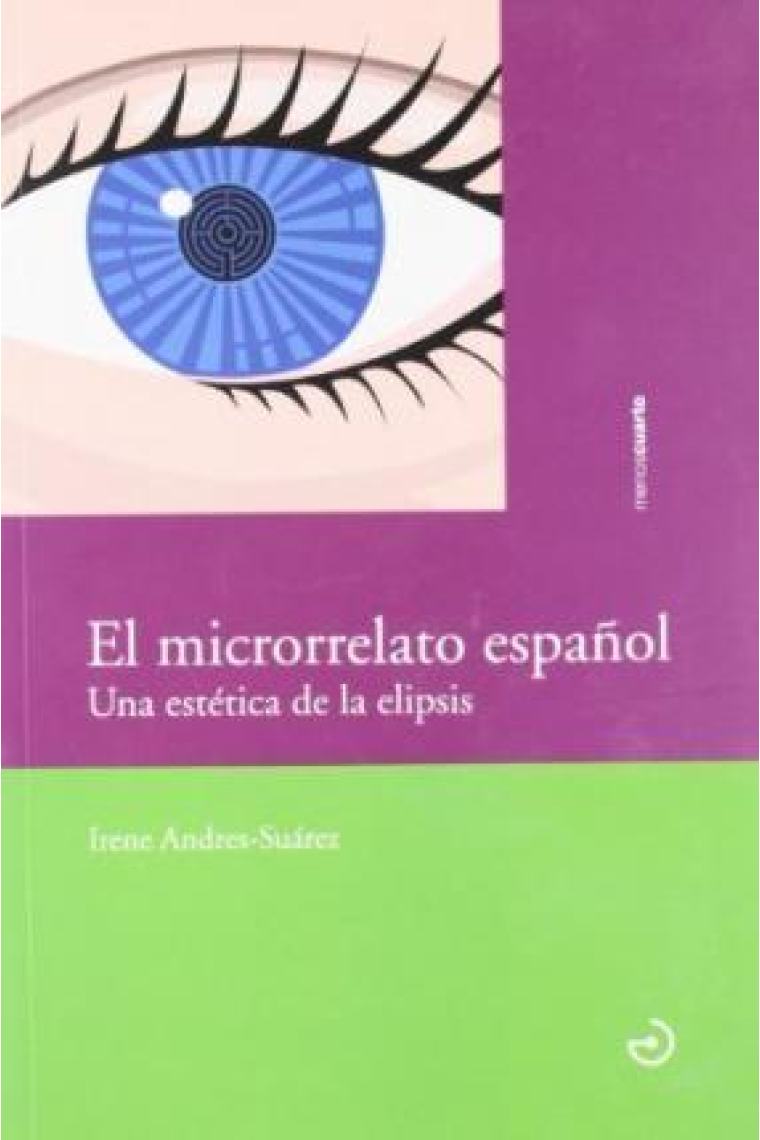 El microrrelato español: una estética de la elipsis