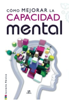 Cómo mejorar la capacidad mental