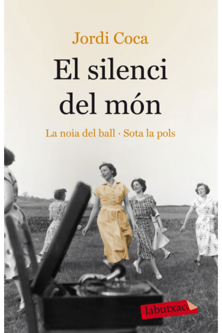 El silenci del món (La noia del vall / Sota la pols)