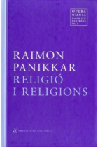 Religió i religions / Opera omnia. Raimon Panikkar; 2