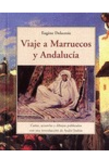 Viaje a Marruecos y Andalucía