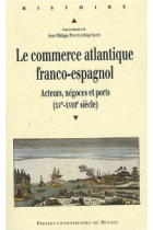 Le Commerce atlantique franco-espagnol