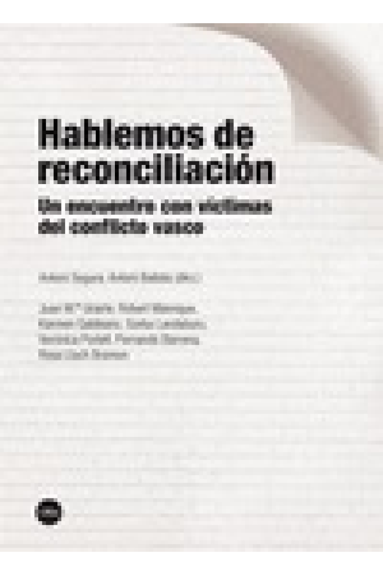 Hablemos de reconciliación. Un encuentro con víctimas del conflicto vasco