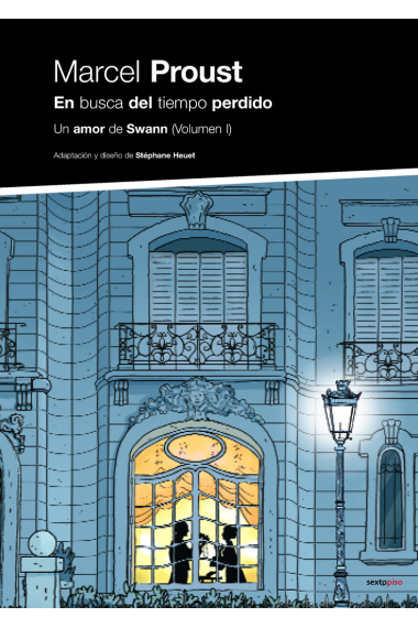 En busca del tiempo perdido IV Un amor de Swann (vol. 1)