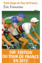 Petit éloge du Tour de France