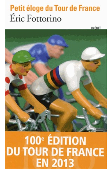 Petit éloge du Tour de France