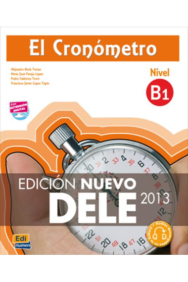 El cronómetro. Nivel B1 (Edición nuevo DELE 2013)