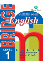 Bridge. Basic Activities for Primary 1st Cycle: Level 1