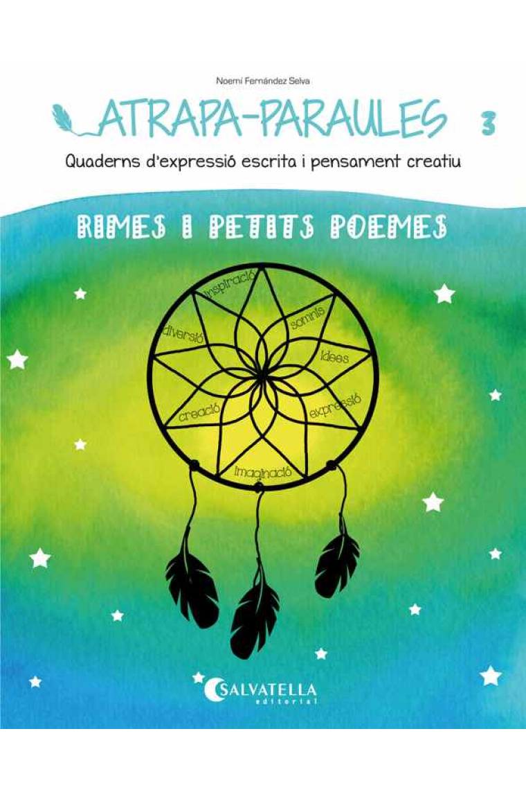 Atrapa-Paraules 3.Quaderns d'expressió escrita i pensament creatiu.Rimes i petits poemes