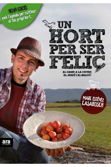 Un hort per ser feliç