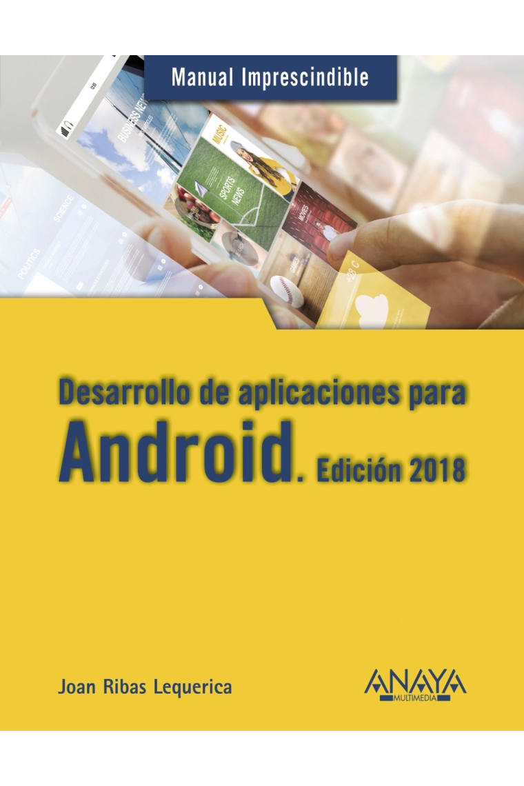 Desarrollo de aplicaciones para Android . Edición 2018