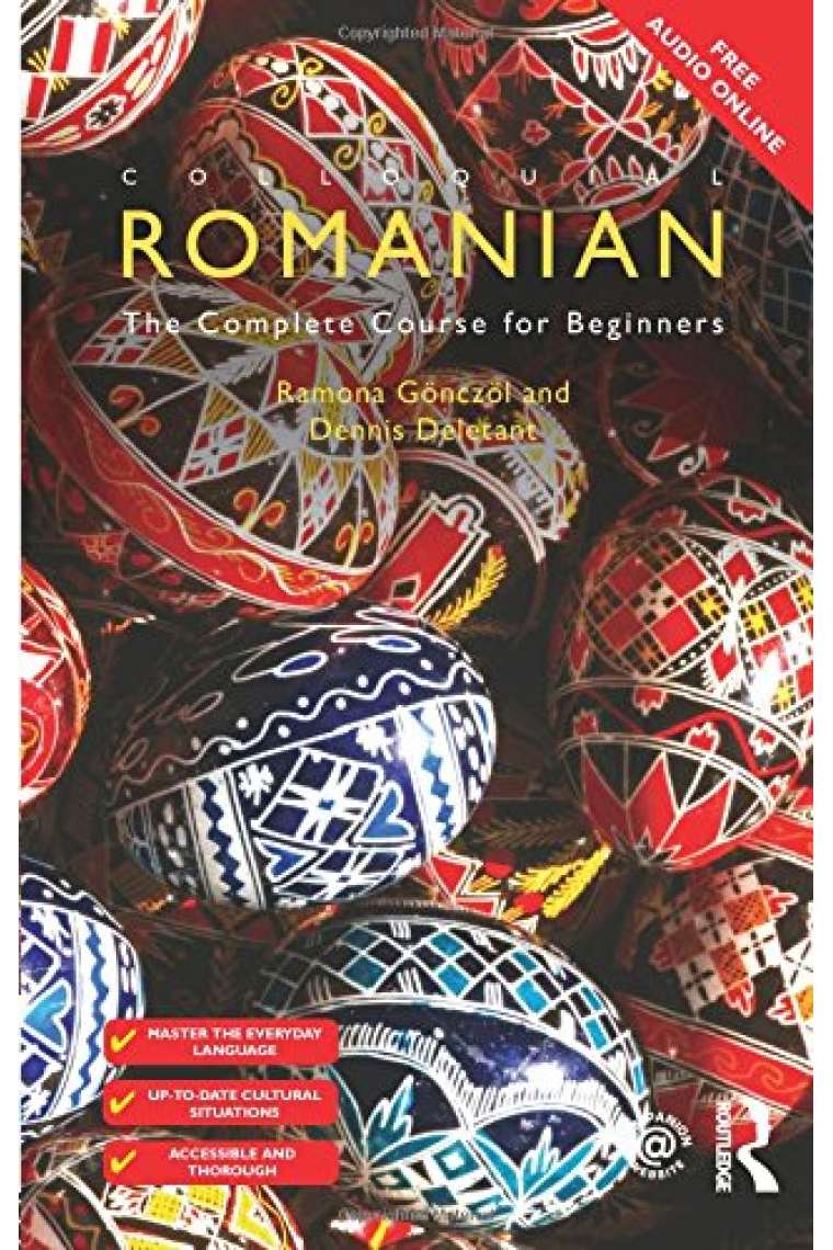 Colloquial Romanian: The Complete Course for Beginners (Free audio online)