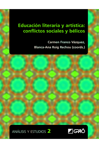 Educación literaria y artística: conflictos sociales y bélicos