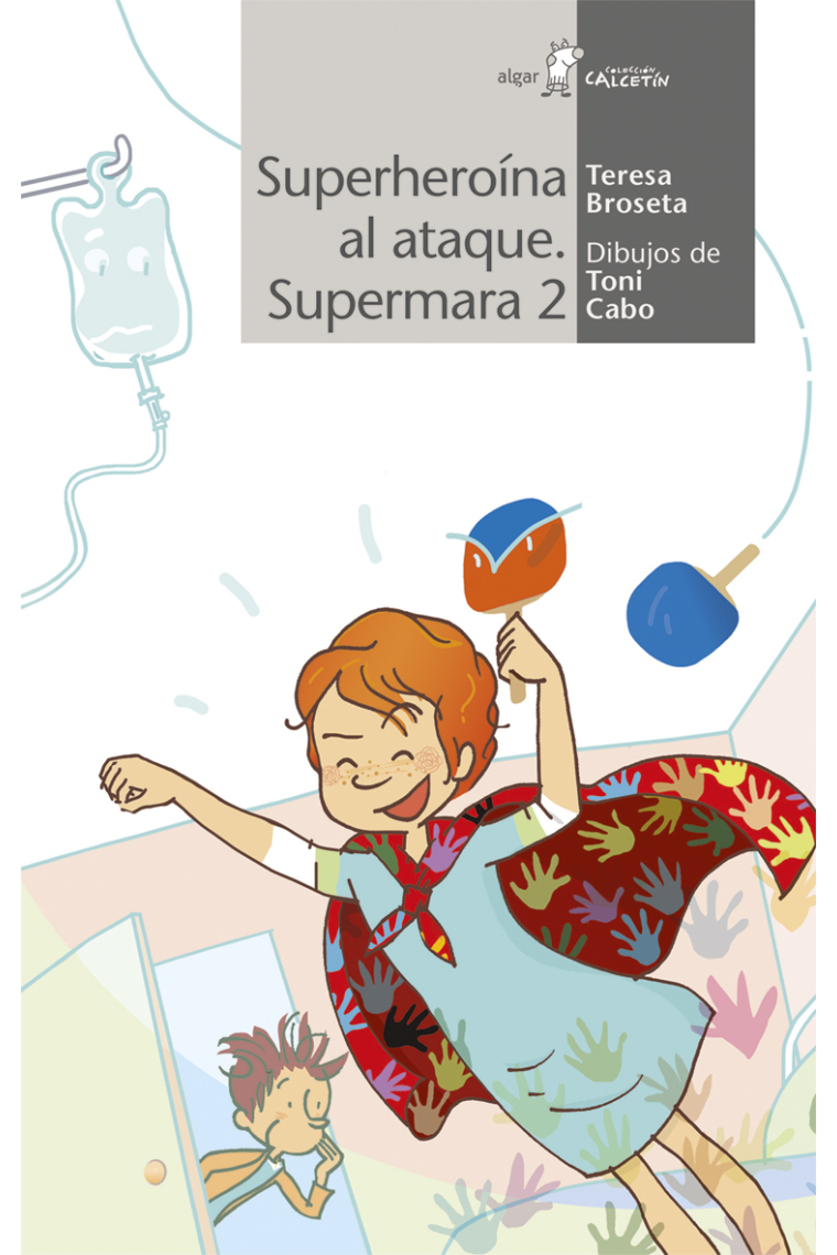 Supermara, superheroína al ataque