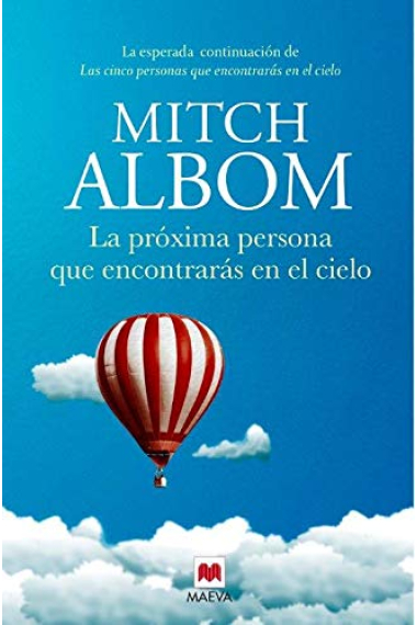 La próxima persona que encontrarás en el cielo