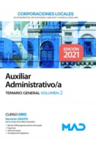 Auxiliar Administrativo/a de Corporaciones Locales. Temario General Volumen 2