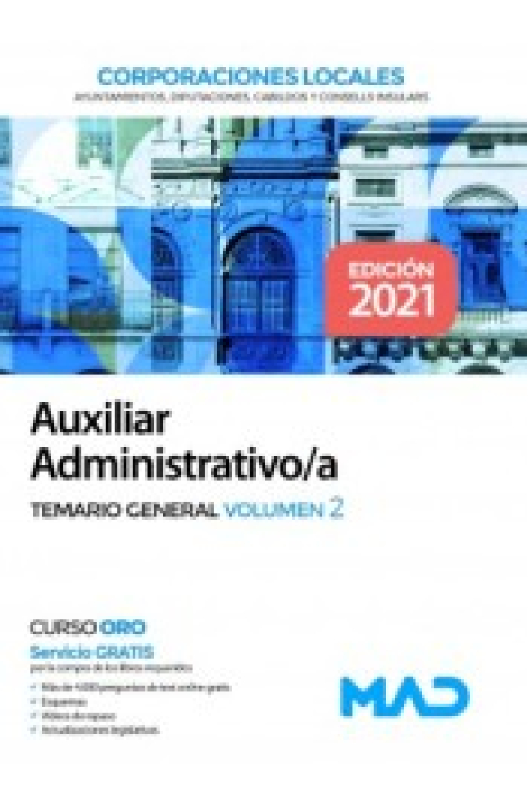 Auxiliar Administrativo/a de Corporaciones Locales. Temario General Volumen 2