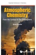 Atmospheric Chemistry: From the Surface to the Stratosphere: 0 (Essential Textbooks in Chemistry)