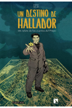 Un destino de hallador